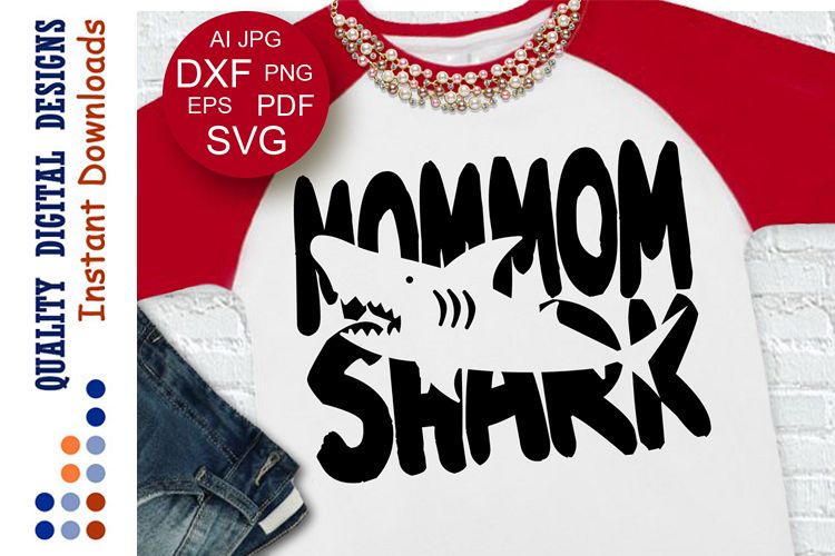 MomMom shark Svg files Family shark shirts Cut files