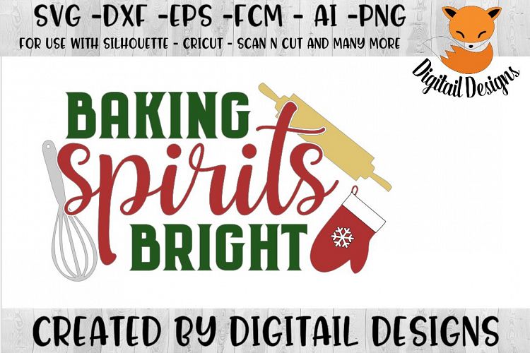 Baking Spirits Bright SVG for Silhouette, Cricut