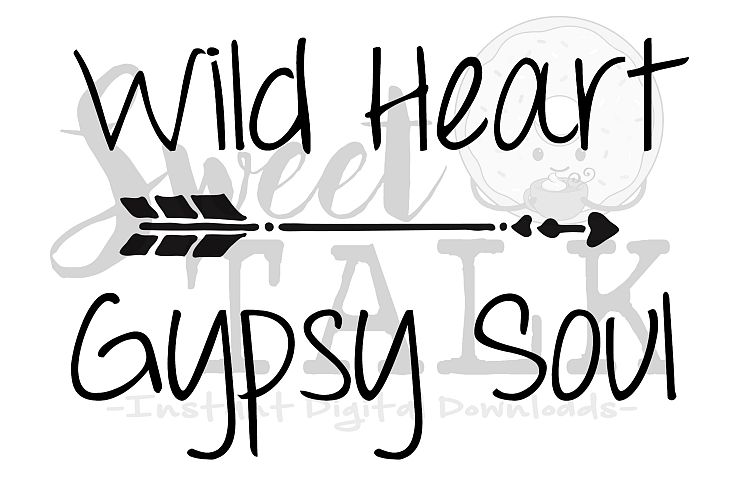 Wild heart, gypsy soul svg-Instant digital download