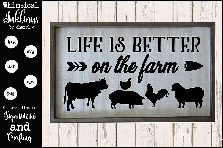Life Is Better On The Farm THREE SVG