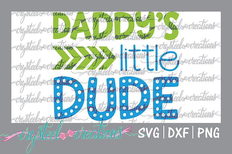 Daddys little dude