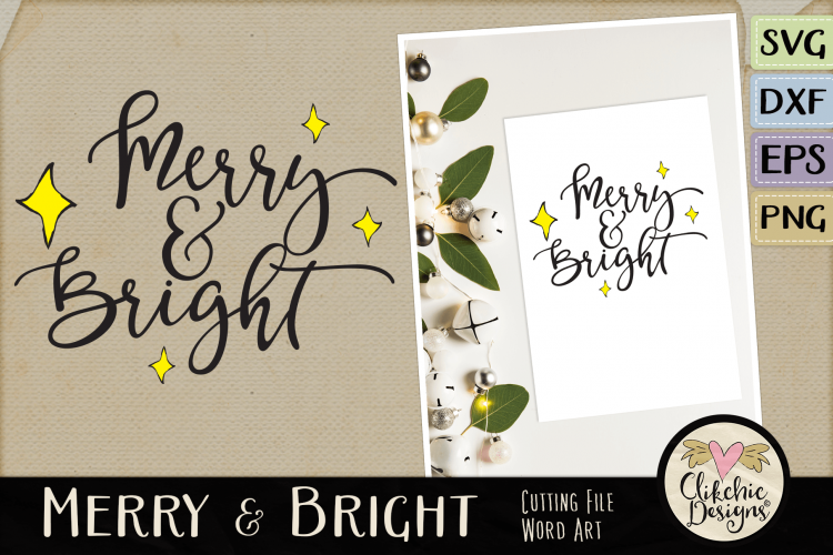 Christmas SVG - Merry & Bright Cutting file Clipart Word Art
