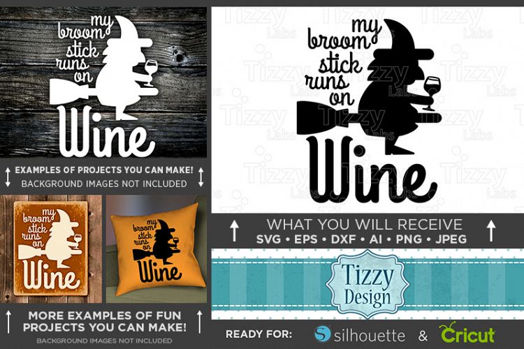 My Broom Stick Runs On Wine Svg File Halloween - 4023