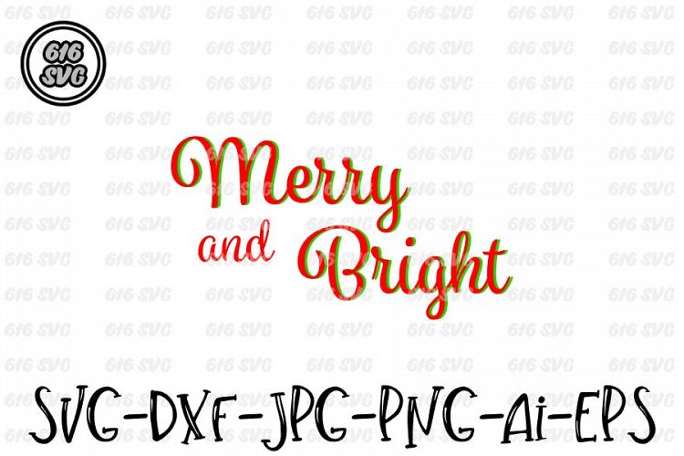 Merry and Bright SVG, DXF, JPG, PNG, AI, EPS