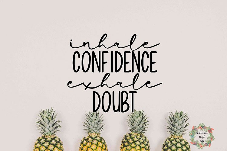 Inhale Confidence Exhale Doubt SVG Png Dxf eps