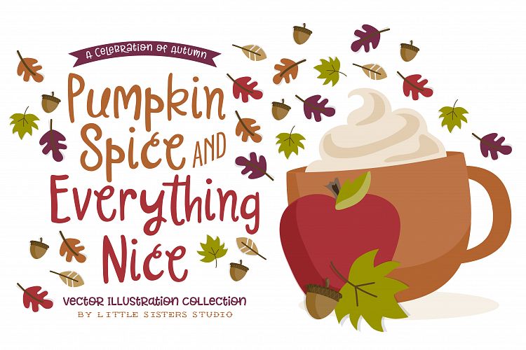 Pumpkin Spice - Autumn Illustrations