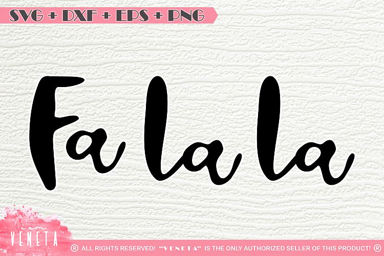 Fa la la | Christmas |Quotes & Sayings|SVG, DXF Cutting File