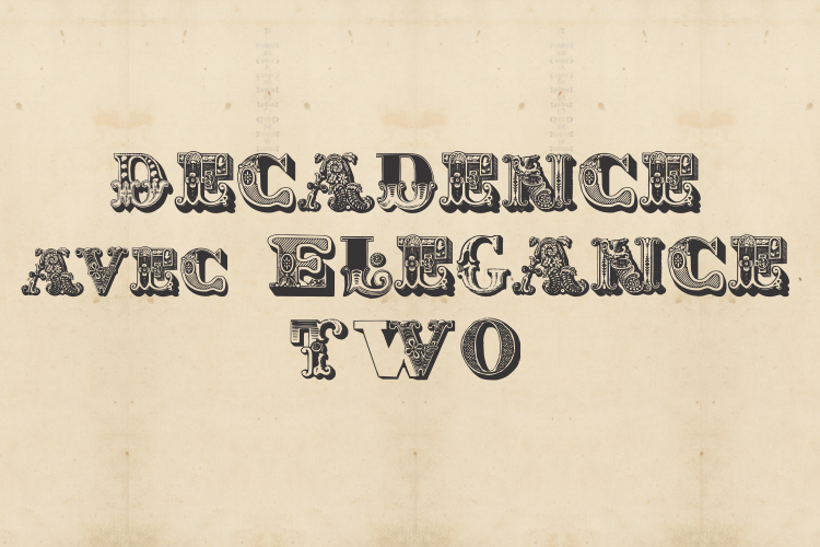 Decadence Avec Elegance Two