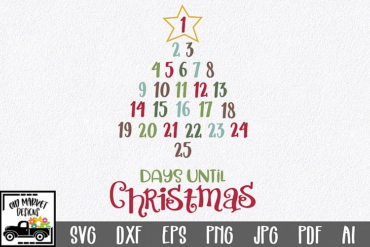 Christmas Countdown SVG Cut File - Christmas Number Tree