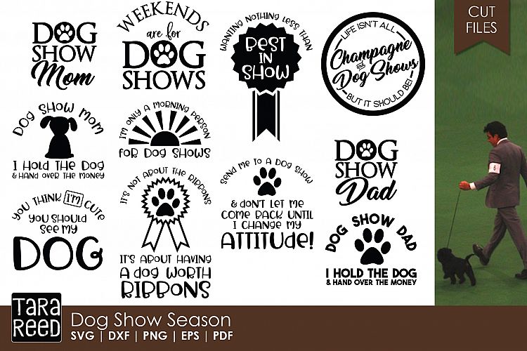 Dog Show Season - Dog SVG and Cut Files for Crafters