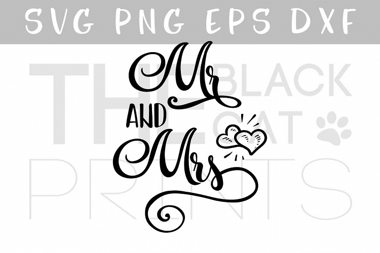 Mr and Mrs SVG Hearts SVG PNG EPS DXF, Wedding svg