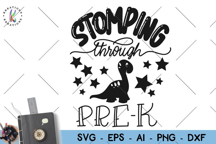 Stomping through Pre-K svg Preschool DInosaur cute svg