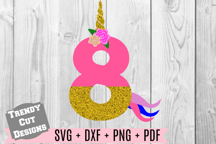 8th Unicorn Birthday SVG