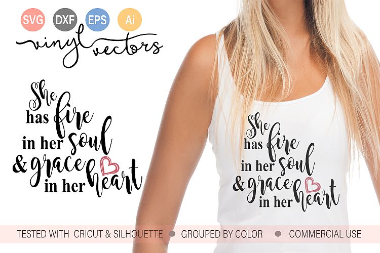 She has fire in her soul and grace in her heart DXF SVG