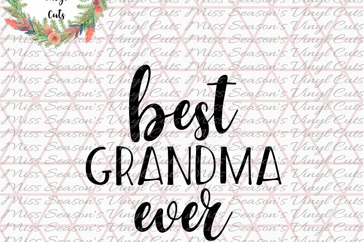 Best Grandma Ever SVG 