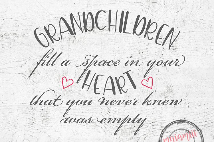 Download Grandchildren Svg Grandchildren Fill a Space In Your Heart ...