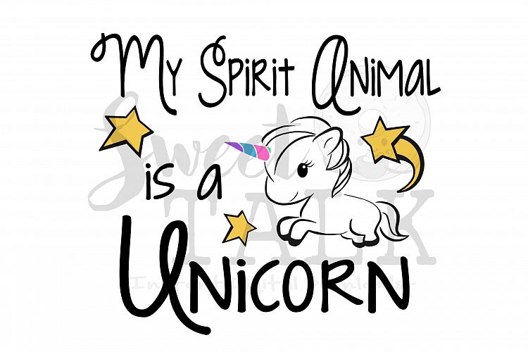 My Spirit animal is a Unicorn svg,dxf,png,jpg-Instant Digital Download