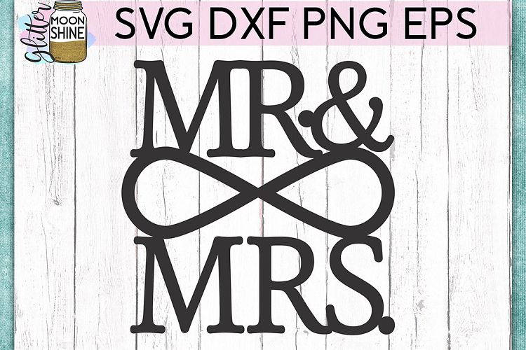 Download Mr. And Mrs. Infinity SVG DXF PNG EPS Cutting Files