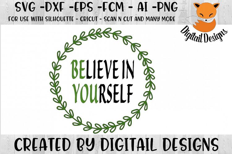 Believe In Yourself SVG - png - eps - dxf - ai - fcm -