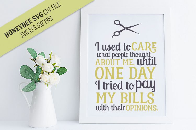 Used To Care Hairstylist SVG Cut File