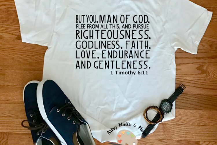Man of God svg cut file Mens t shirt svg I Timothy 6 11 svg