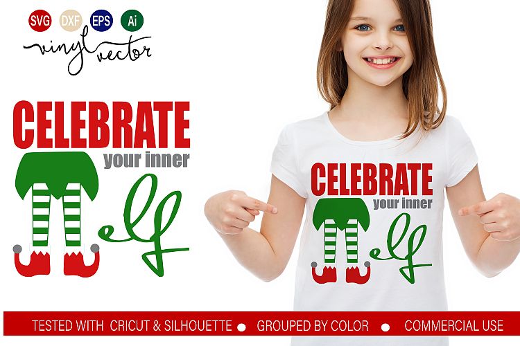 Celebrate your inner elf Christmas DXF SVG Cut File