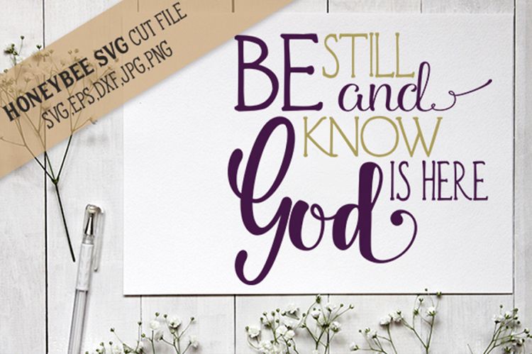 Be Still and Know SVG Cut File