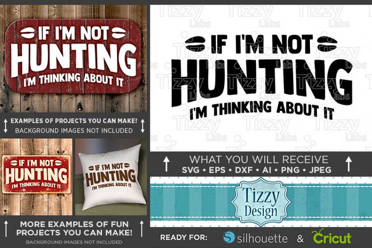If Im Not Hunting Im Thinking About It - Deer SVG - 847