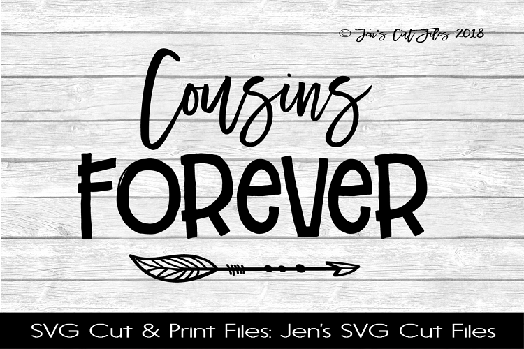 Cousins Forever SVG Cut File