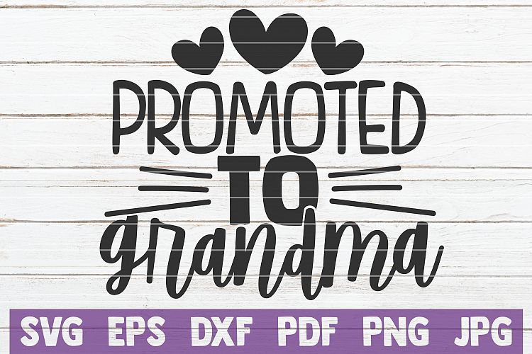 Promoted To Grandma SVG Cut File