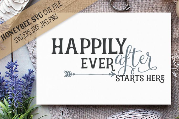 Happily ever after starts Here SVG Cut File