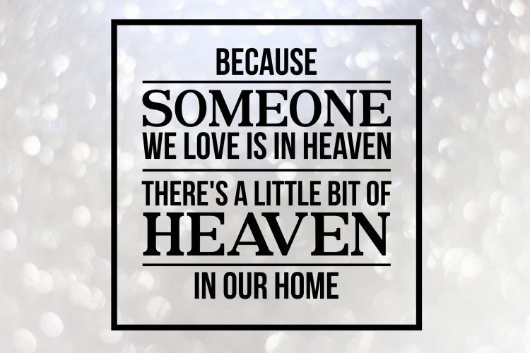 Because someone we love is in heaven svg, memorial svg, svg