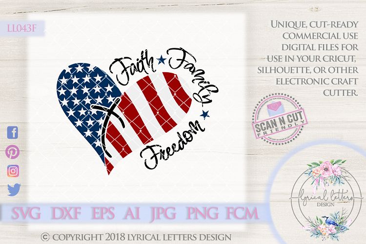 Faith Family Freedom American Patriotic USA Cut File LL043F