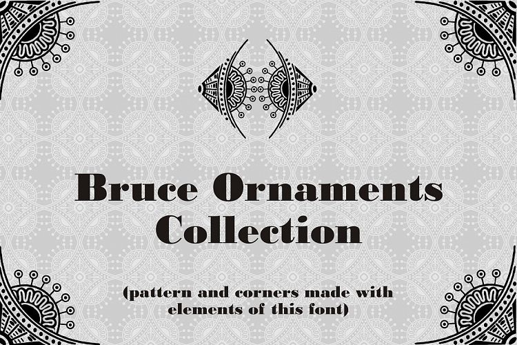 Bruce Ornaments Collection