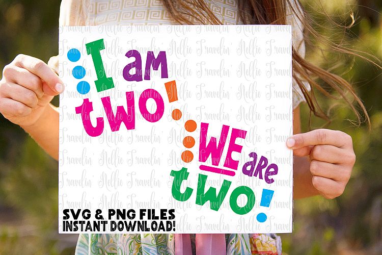 Two SVG I am Two We Are Two Twin Birthday Funny Cut File