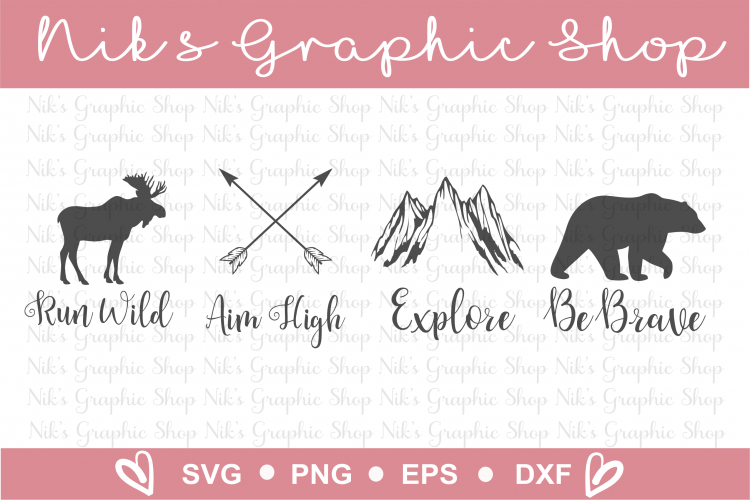 Explore Svg, Be Brave Svg, Bear Svg, Moose Svg, Arrow Svg