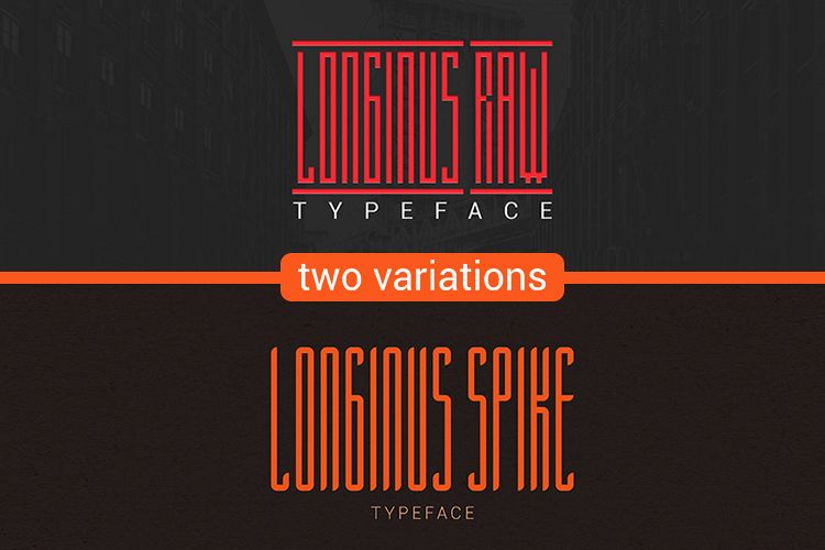 Longinus Typeface with two variations