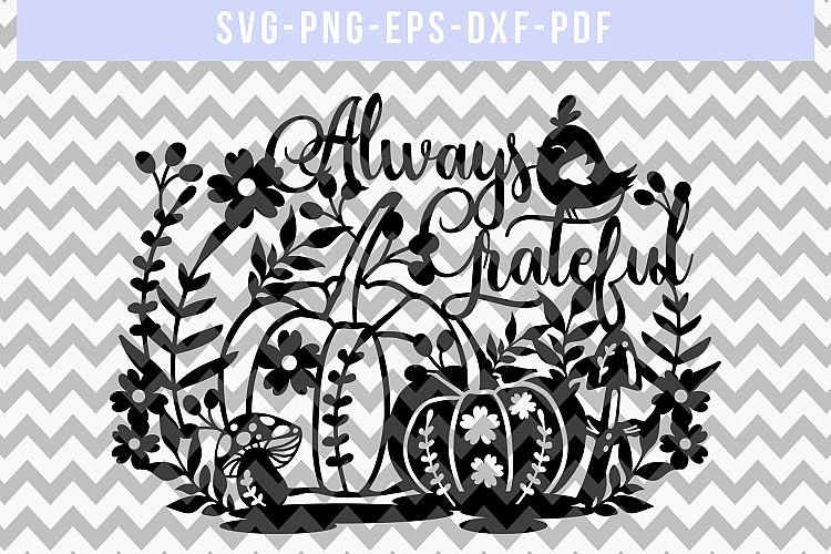 Grateful Pumpkin SVG Cut File, Autumn Papercut Template, DXF