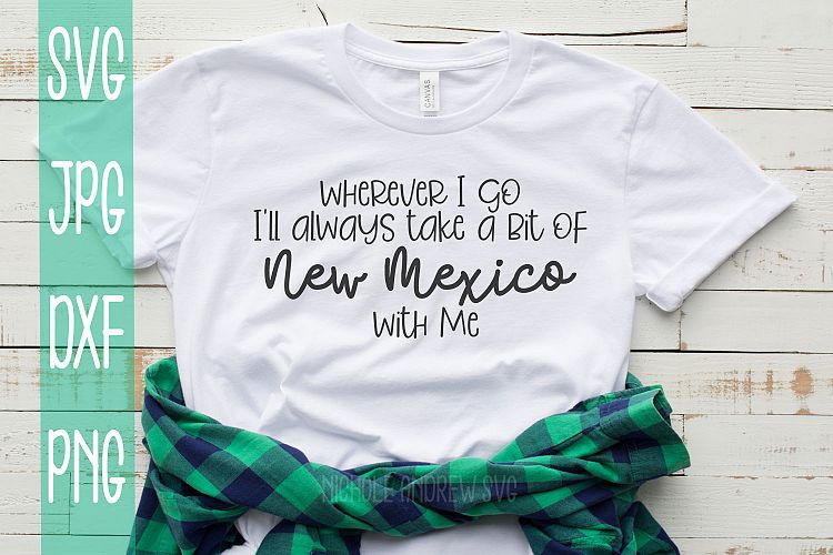 Wherever I go Ill take a bit of New Mexico With me, SVG