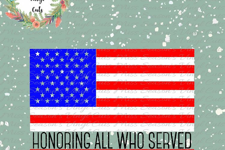 Honoring All Who Served SVG Png Dxf EPS |Military Appreciation 