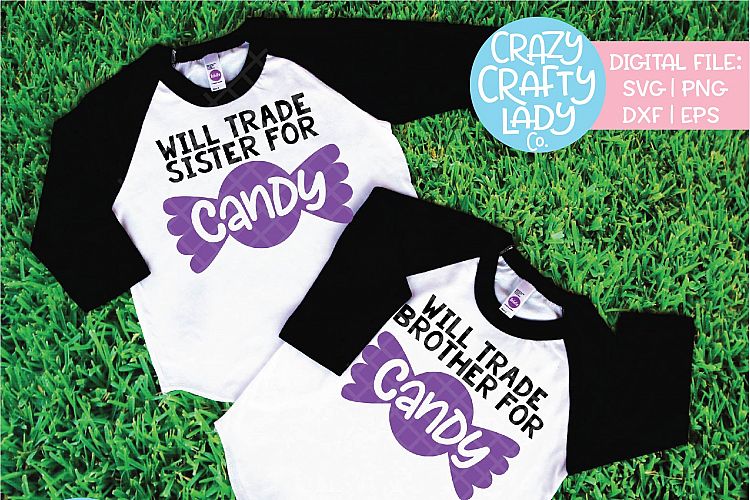 Will Trade for Candy Bundle SVG DXF EPS PNG Cut File