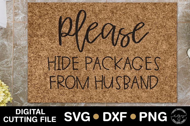 Download Please Hide Packages From Husband | Doormat SVG (120410 ...