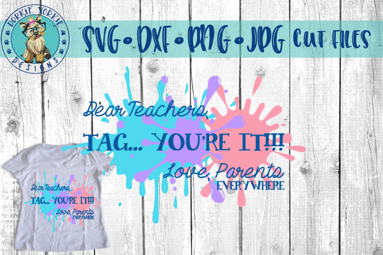 Dear Teachers, Tag - love parents - SVG Cut File
