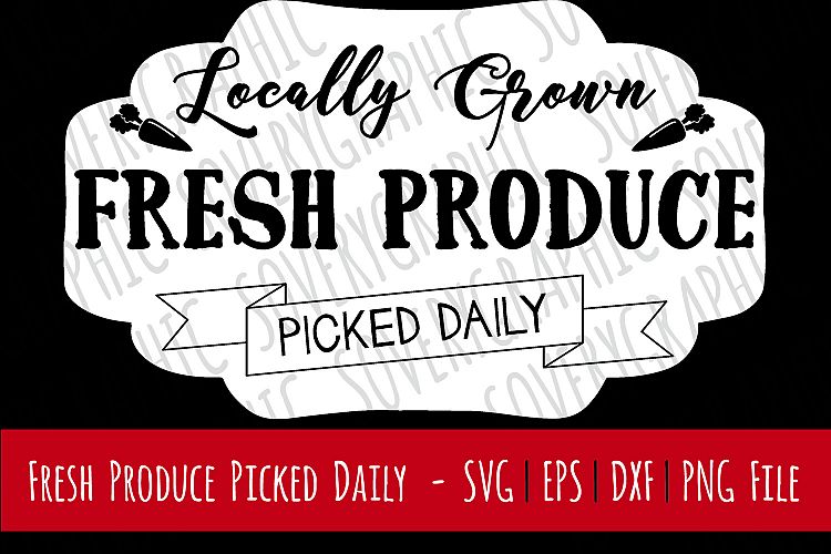 Locally Grown Fresh Produce Farmers Market Sign | SVG | PNG