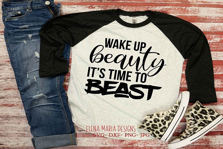 Motivational svg, Wake Up Beauty Its Time To Beast SVG