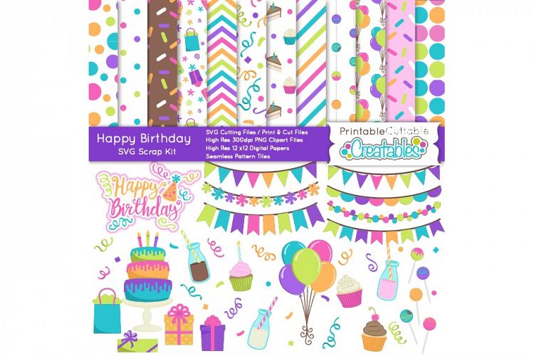 Happy Birthday SVG Scrap Kit - Cut Files & Digital Paper