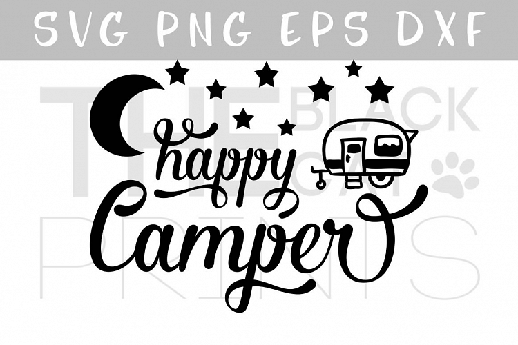 Happy Camper SVG PNG EPS DXF