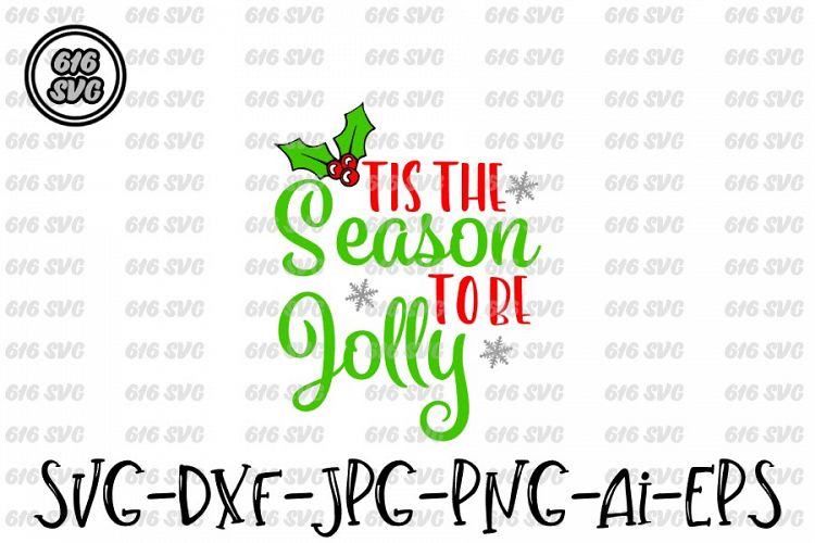 Tis the season to be jolly SVG, DXF, JPG, PNG, AI, EPS