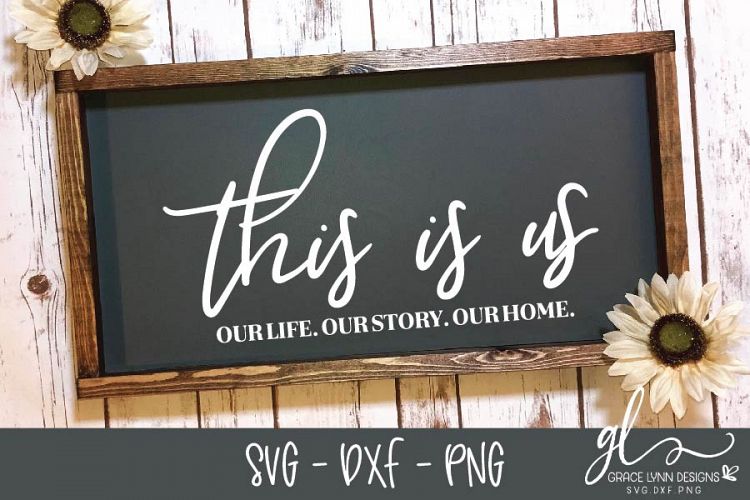 This Is Us - Digital Cut File - SVG, DXF   PNG