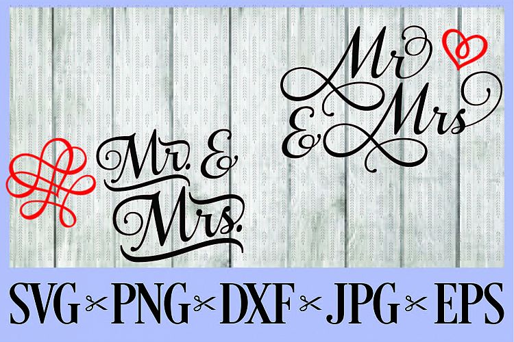 Mr & Mrs, wedding files Married SVG, PNG, DXF, EPS JPG